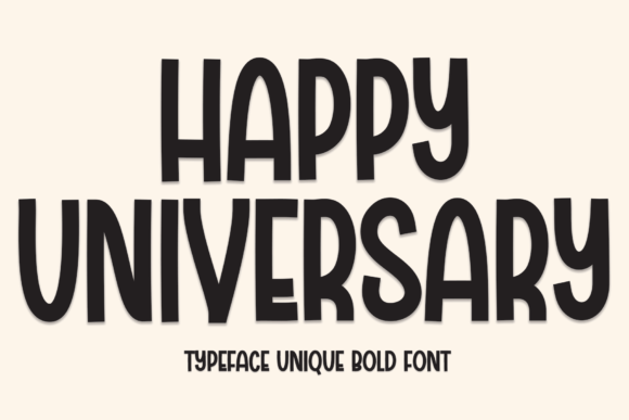 Happy Universary: A Modern Typeface for Clean Design