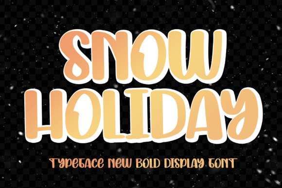 Why Snow Holiday is a Typeface for Bold Creative Statements