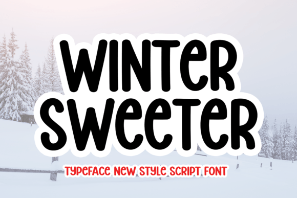 Winter Sweeter: A Handwritten Font with Timeless Character